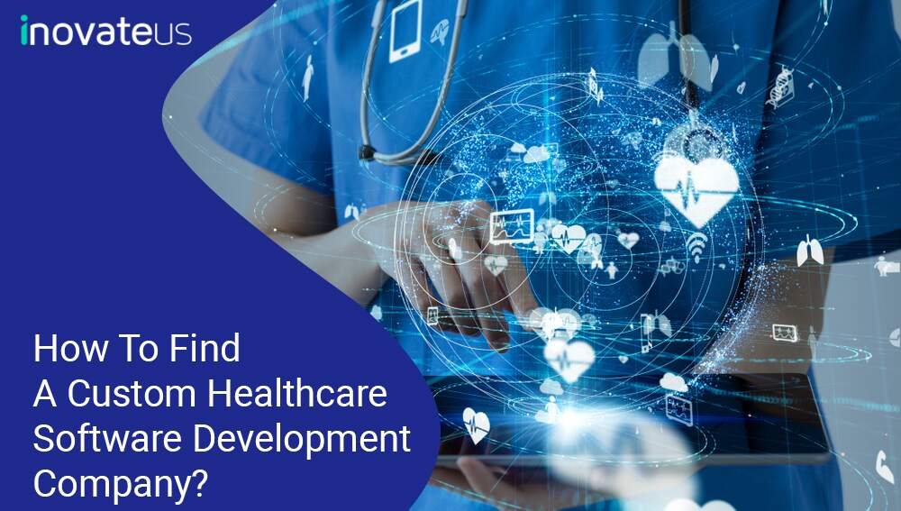 custom-healthcare-software-development-company